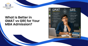 GMAT vs GRE for MBA
