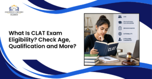 CLAT Exam Eligibility